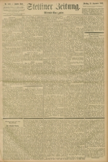 Stettiner Zeitung. 1896, Nr. 446 (22 September) - Abend-Ausgabe