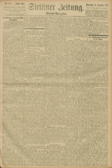 Stettiner Zeitung. 1896, Nr. 450 (24 September) - Abend-Ausgabe