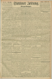 Stettiner Zeitung. 1896, Nr. 467 (4 Oktober) - Morgen-Ausgabe