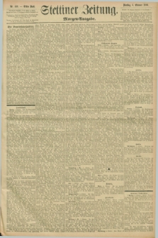 Stettiner Zeitung. 1896, Nr. 469 (6 Oktober) - Morgen-Ausgabe