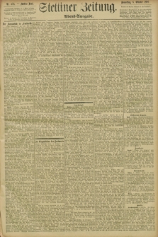 Stettiner Zeitung. 1896, Nr. 474 (8 Oktober) - Abend-Ausgabe