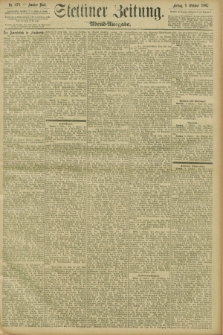 Stettiner Zeitung. 1896, Nr. 476 (9 Oktober) - Abend-Ausgabe