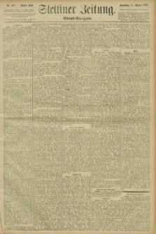 Stettiner Zeitung. 1896, Nr. 486 (15 Oktober) - Abend-Ausgabe
