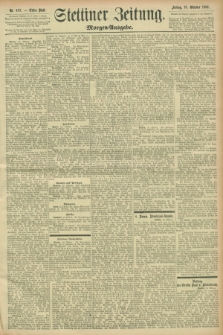 Stettiner Zeitung. 1896, Nr. 487 (16 Oktober) - Morgen-Ausgabe