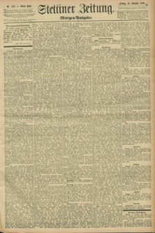 Stettiner Zeitung. 1896, Nr. 499 (23 Oktober) - Morgen-Ausgabe