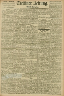 Stettiner Zeitung. 1896, Nr. 526 (7 November) - Abend-Ausgabe