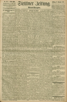 Stettiner Zeitung. 1896, Nr. 550 (23 November) - Abend-Ausgabe