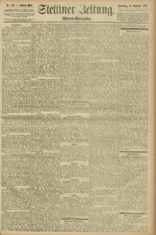 Stettiner Zeitung. 1896, Nr. 556 (26 November) - Abend-Ausgabe