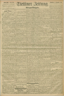 Stettiner Zeitung. 1896, Nr. 583 (12 Dezember) - Morgen-Ausgabe
