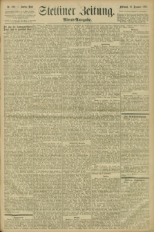 Stettiner Zeitung. 1896, Nr. 590 (16 Dezember) - Abend-Ausgabe