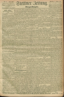 Stettiner Zeitung. 1897, Nr. 57 (4 Februar) - Morgen-Ausgabe