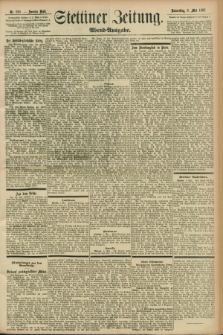 Stettiner Zeitung. 1897, Nr. 210 (6 Mai) - Abend-Ausgabe