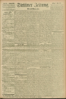 Stettiner Zeitung. 1897, Nr. 212 (7 Mai) - Abend-Ausgabe