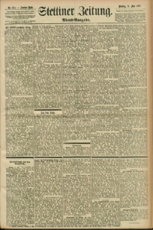 Stettiner Zeitung. 1897, Nr. 218 (11 Mai) - Abend-Ausgabe