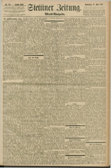Stettiner Zeitung. 1897, Nr. 234 (20 Mai) - Abend-Ausgabe