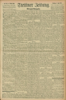 Stettiner Zeitung. 1897, Nr. 261 (6 Juni) - Morgen-Ausgabe