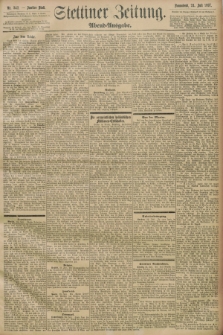 Stettiner Zeitung. 1897, Nr. 342 (24 Juli) - Abend-Ausgabe