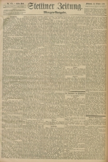 Stettiner Zeitung. 1897, Nr. 479 (13 Oktober) - Morgen-Ausgabe