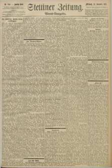 Stettiner Zeitung. 1897, Nr. 550 (24 Novemer) - Abend-Ausgabe