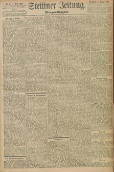 Stettiner Zeitung. 1898, Nr. 11 (8 Januar) - Morgen-Ausgabe