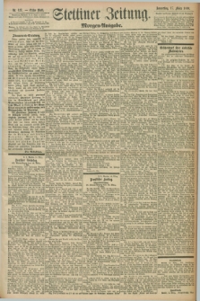 Stettiner Zeitung. 1898, Nr. 127 (17 März) - Morgen-Ausgabe