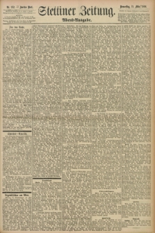 Stettiner Zeitung. 1898, Nr. 152 (31 März) - Abend-Ausgabe