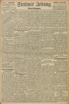 Stettiner Zeitung. 1898, Nr. 172 (14 April) - Abend-Ausgabe