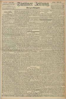Stettiner Zeitung. 1898, Nr. 209 (6 Mai) - Morgen-Ausgabe