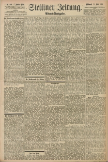 Stettiner Zeitung. 1898, Nr. 218 (11 Mai) - Abend-Ausgabe