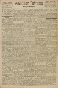 Stettiner Zeitung. 1898, Nr. 247 (29 Mai) - Morgen-Ausgabe
