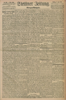 Stettiner Zeitung. 1898, Nr. 259 (7 Juni) - Morgen-Ausgabe