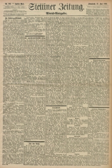 Stettiner Zeitung. 1898, Nr. 292 (25 Juni) - Abend-Ausgabe