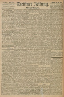Stettiner Zeitung. 1898, Nr. 297 (29 Juni) - Morgen-Ausgabe