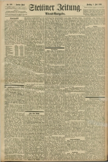 Stettiner Zeitung. 1898, Nr. 308 (5 Juli) - Abend-Ausgabe