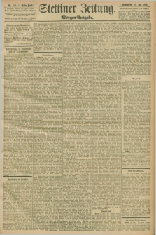 Stettiner Zeitung. 1898, Nr. 339 (23 Juli) - Morgen-Ausgabe