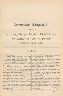 [Kadencja IX, sesja I, pos. 119] Sprawozdanie Stenograficzne z Rozpraw Galicyjskiego Sejmu Krajowego. 119. Posiedzenie 1. Sesyi IX. Peryodu