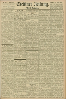 Stettiner Zeitung. 1898, Nr. 376 (13 August) - Abend-Ausgabe