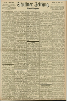 Stettiner Zeitung. 1898, Nr. 390 (22 August) - Abend-Ausgabe