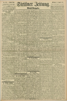 Stettiner Zeitung. 1898, Nr. 406 (31 August) - Abend-Ausgabe