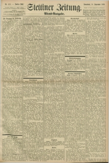Stettiner Zeitung. 1898, Nr. 424 (10 September) - Abend-Ausgabe