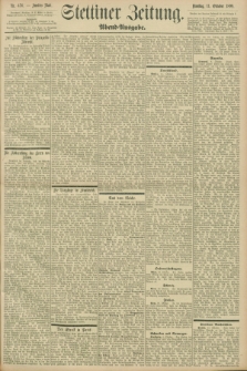 Stettiner Zeitung. 1898, Nr. 476 (11 Oktober) - Abend-Ausgabe
