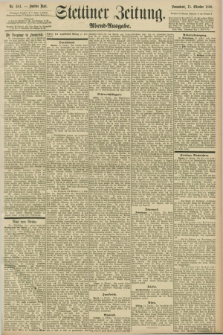 Stettiner Zeitung. 1898, Nr. 484 (15 Oktober) - Abend-Ausgabe