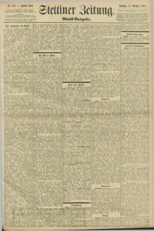 Stettiner Zeitung. 1898, Nr. 500 (25 Oktober) - Abend-Ausgabe