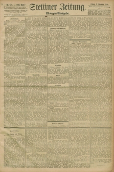 Stettiner Zeitung. 1898, Nr. 575 (9 Dezember) - Morgen-Ausgabe