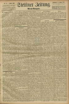 Stettiner Zeitung. 1899, Nr. 36 (21 Januar) - Abend-Ausgabe