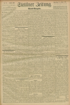 Stettiner Zeitung. 1899, Nr. 80 (16 Februar) - Abend-Ausgabe