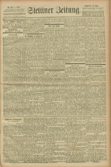 Stettiner Zeitung. 1899, Nr. 170 (22 April)