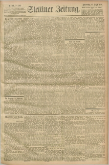 Stettiner Zeitung. 1899, Nr. 268 (17 August)