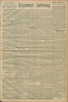 Stettiner Zeitung. 1899, Nr. 333 (1 November)