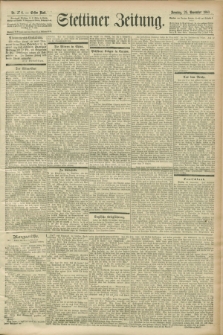 Stettiner Zeitung. 1900, Nr. 276 (25 November)